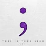 album image Stronger Than My Storm This Is Your Sign Part I